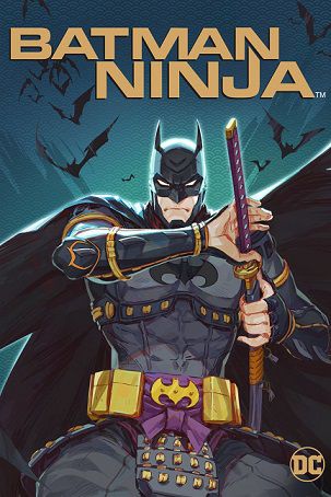 دانلود انیمیشن Batman Ninja 2018