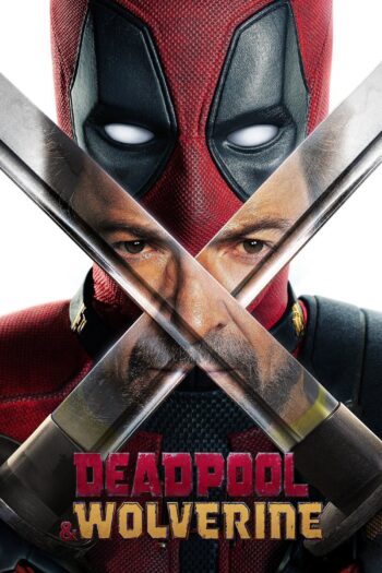 دانلود فیلم Deadpool & Wolverine 2024 ددپول و ولورین